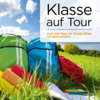 Klasse auf Tour - Schulausflugskatalog